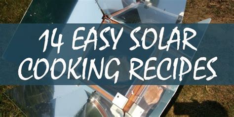 35 Solar Oven Cooking Recipes