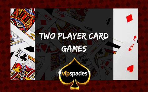 Two-Player Card Games | VIP Spades