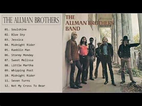 Allman Brothers Greatest Hits (Full Album) Best Songs of Allman Brothers - YouTube