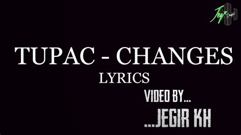 Tupac Shakur - Changes | Lyrics | Doovi