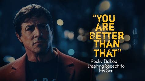 Rocky balboa speech to sone - garetbad