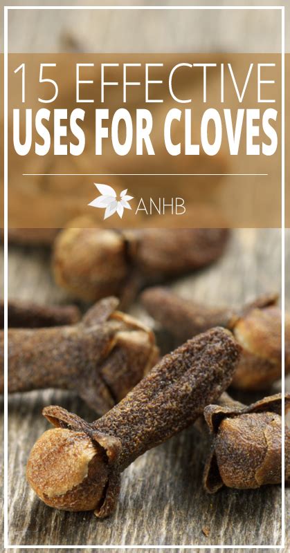 15 Effective Uses for Cloves - Updated For 2018