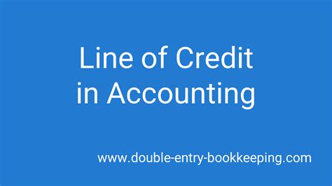 Line of Credit | Double Entry Bookkeeping