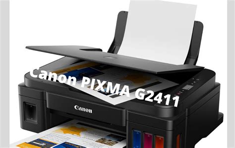 Canon PIXMA G2411 Driver Software Free Download