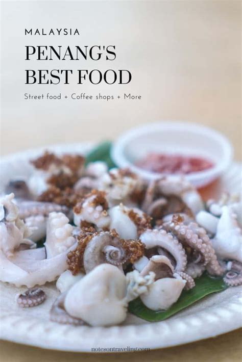 Penang Food Culture: Street Food, Coffee, Instagramable Desserts & More