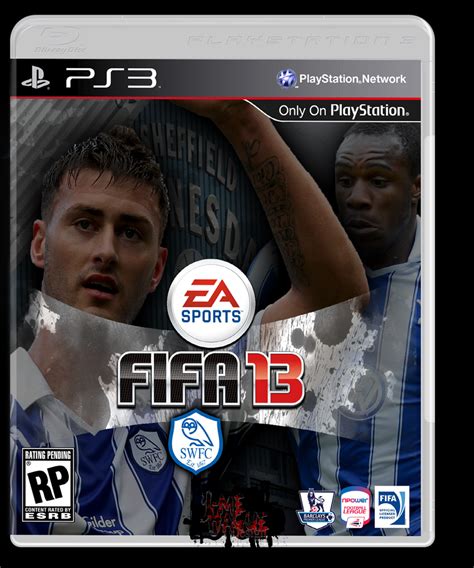 FIFA 13 Cover - Sheffield Wednesday Edition-Front by JmeHague13 on DeviantArt