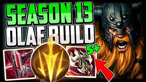 HOW TO PLAY OLAF TOP & CARRY FOR BEGINNERS + BEST BUILD/RUNES SEASON 13 - LEAGUE OF LEGENDS ...