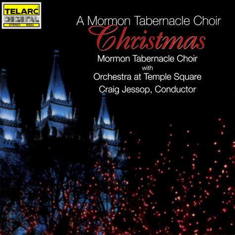 Mormon Tabernacle Choir - A Mormon Tabernacle Choir Christmas | iHeart