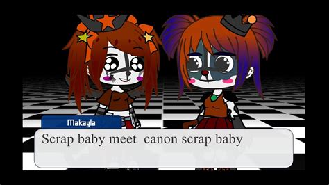 GACHA CLUB SCRAP BABY MEETS CANON SCRAP BABY - YouTube