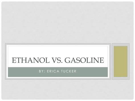 PPT - Ethanol vs. Gasoline PowerPoint Presentation, free download - ID ...