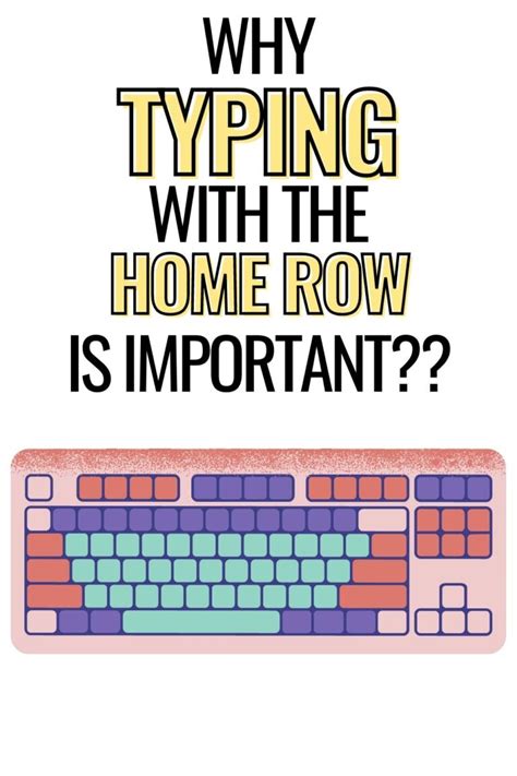 Why Typing With The Home Row Is Important - Hess UnAcademy