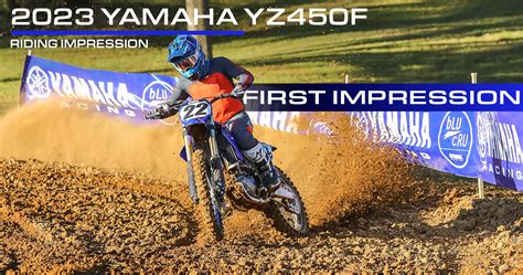 First Impression: 2023 Yamaha YZ450F - Dirt Bike Test