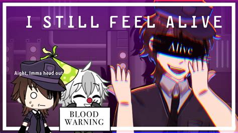 [FNAF] I Still Feel Alive (Meme) | Michael Afton | Gacha [BLOOD WARNING] - YouTube