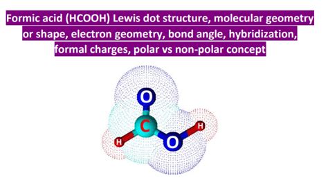 HCOOH Lewis structure, molecular geometry, hybridization, bond angle