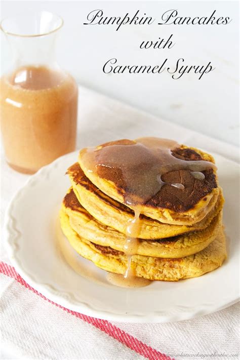 Pumpkin Pancakes with Caramel Syrup (repost) - Cooking With Ruthie