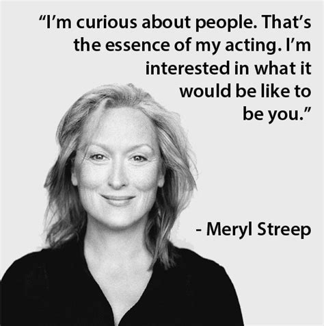 Meryl Streep On Acting Quotes. QuotesGram