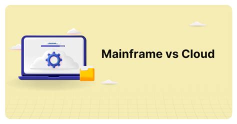 Mainframe Vs Cloud: Computing For The Future