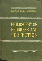 Philosophy Of Progress And Perfection Swami Prajnanananda : javanesegraviton : Free Download ...