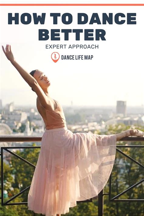 How to Dance Better: Expert Approach | DanceLifeMap