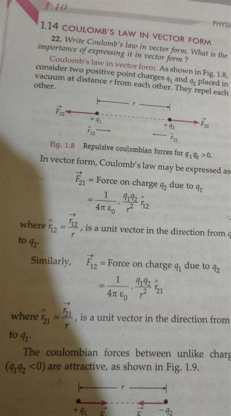 1.14 COULOMB'S LAW IN VECTOR FORM 22. Write Coulomb's law in vector form...