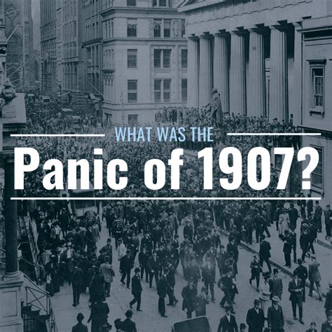 What Was the Panic of 1907? Why Was It Important? - TheStreet