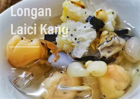 Resipi Air Longan Laici Kang oleh Meor SR - Cookpad