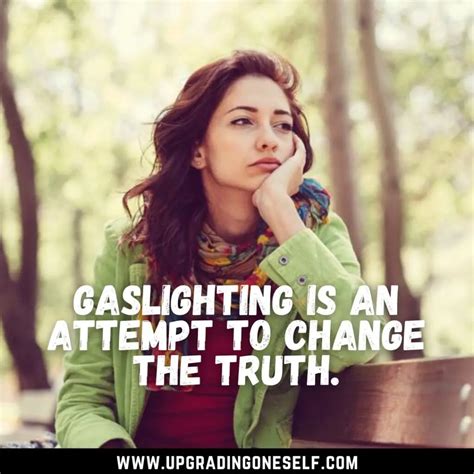 Top 12 Quotes About Gaslighting To Blow Your Mind - Upgrading Oneself