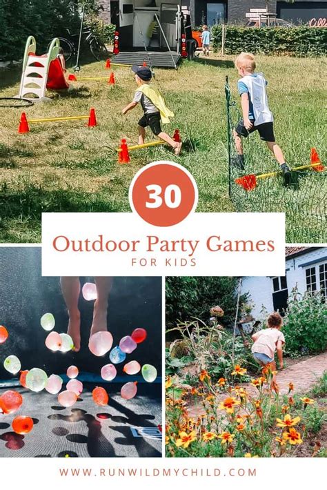 30+ Outdoor Party Games for Kids • RUN WILD MY CHILD