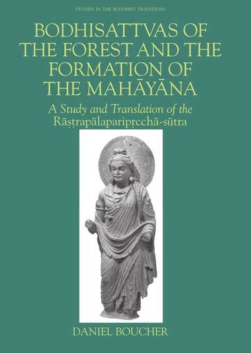 Mahayana, Bodhisattvas Of Forest & Formation Of Mahayana Study & Trans Rastra Pal Pari Prchha ...