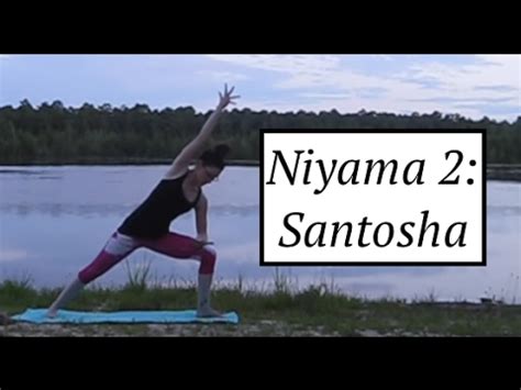 Yoga Niyama 2: Santosha Practice: Contentment - LauraGyoga - YouTube