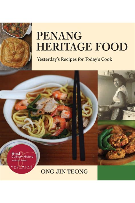 Penang Heritage Food: Yesterday’s Recipes for Today’s Cook by Ong Jin Teong — Landmark Books