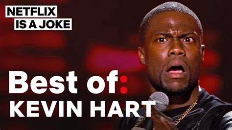 Best of: Kevin Hart | Netflix Is A Joke :: GentNews