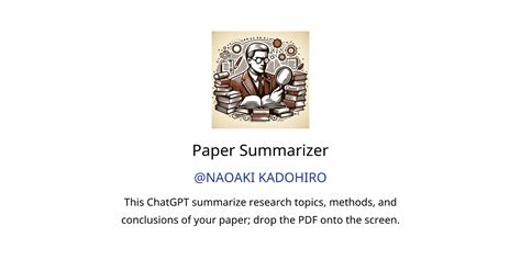 Paper Summarizer GPTs features and functions, examples and prompts ...