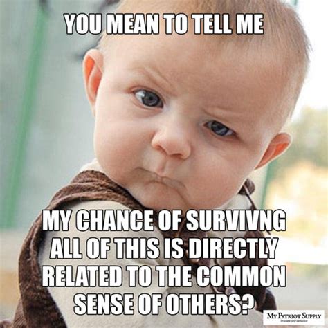 25 Best Survival Memes for Emergency Preparedness – The Blogging Hounds