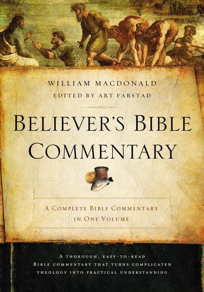 Believer's Bible Commentary by William MacDonald; Arthur L. Farstad