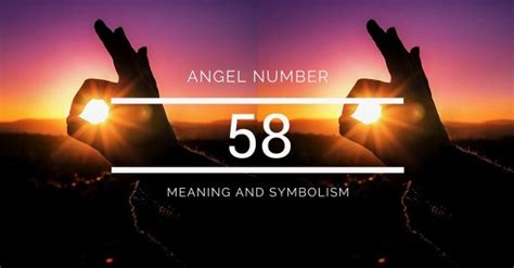 Angel Number 58 – Meaning and Symbolism