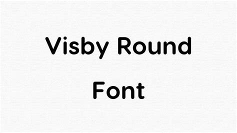 Visby Round Font Free Download