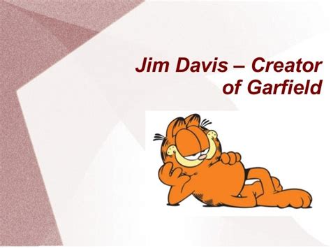 Jim Davis – Creator of Garfield