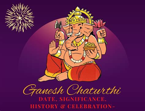 Ganesh Chaturthi 2022 Date, Significance, History & Celebration - India Darpan