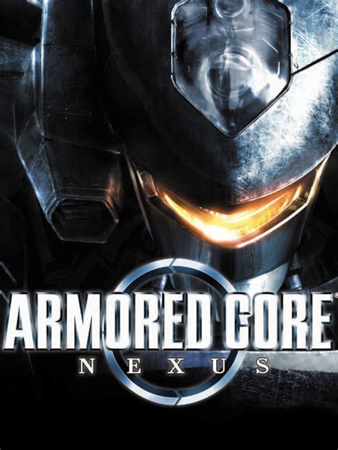 Armored Core: Nexus News, Guides, Walkthrough, Screenshots, and Reviews - GameRevolution