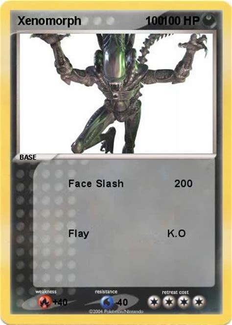 Pokémon Xenomorph 100 100 - Face Slash 200 - My Pokemon Card