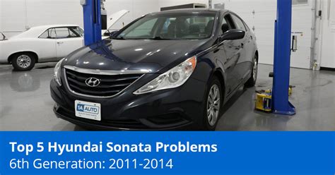 Top 5 Hyundai Sonata Problems - 6th Generation (2011 to 2014) - 1A Auto