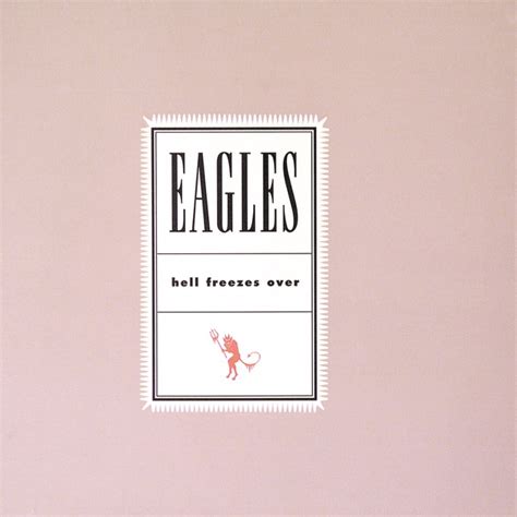 Hell Freezes Over Album Cover by Eagles