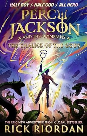 Percy Jackson and the Olympians: The Chalice of the Gods (Book 6): Riordan Rick: 9780241647561 ...