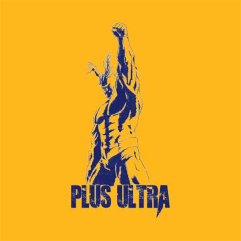 All Might - Plus Ultra - My Hero Academia - T-Shirt | TeePublic