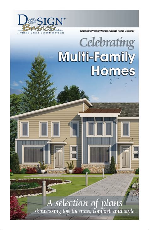 Celebrating Multi-Family Homes - Design Basics