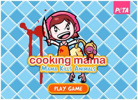 Cooking Mama, The Unauthorized PETA Edition: Mama Kills Animals | PETA.org