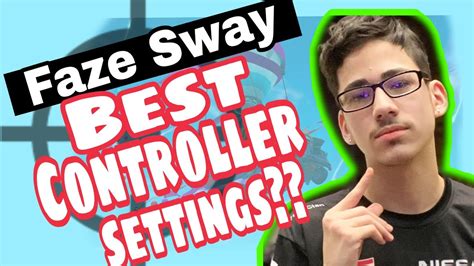 Faze Sway Settings; Best Controller Settings - YouTube