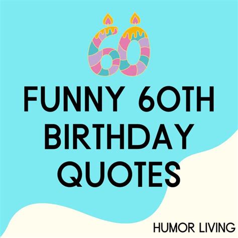 Funny 60th Birthday Slogans: Celebrate With Laughter!