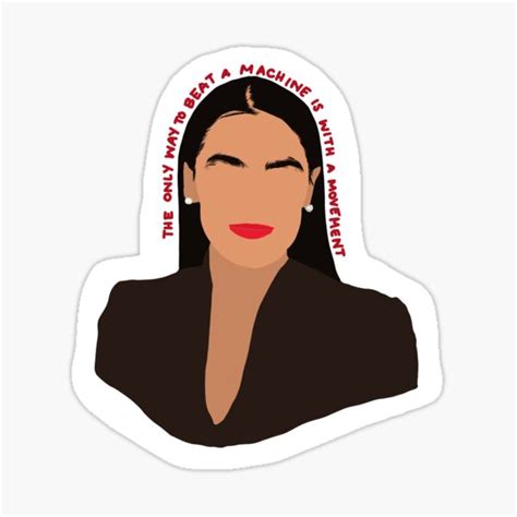 "aoc quote" Sticker for Sale by sfsajjad | Redbubble